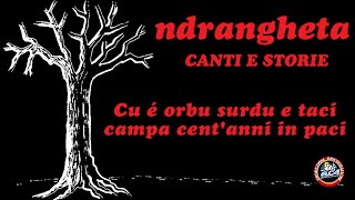 Canti E Storie Di Malavita Calabrese - Ndrangheta Vol1 Full Album