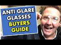 ANTI GLARE GLASSES WATCH BEFORE YOU BUY: 16 INSIDER TIPS on Anti reflection coatings eye glasses