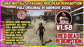 CARA INSTALL &amp; PASANG Red Dead Redemption V1.58 Di ANDROID Offline Suport 60 FPS