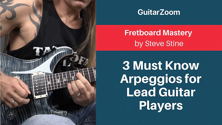 3 Must Know Arpeggios for Lead Guitar Players | Fretboard Mastery Workshop
