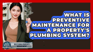 What Is Preventive Maintenance For A Property