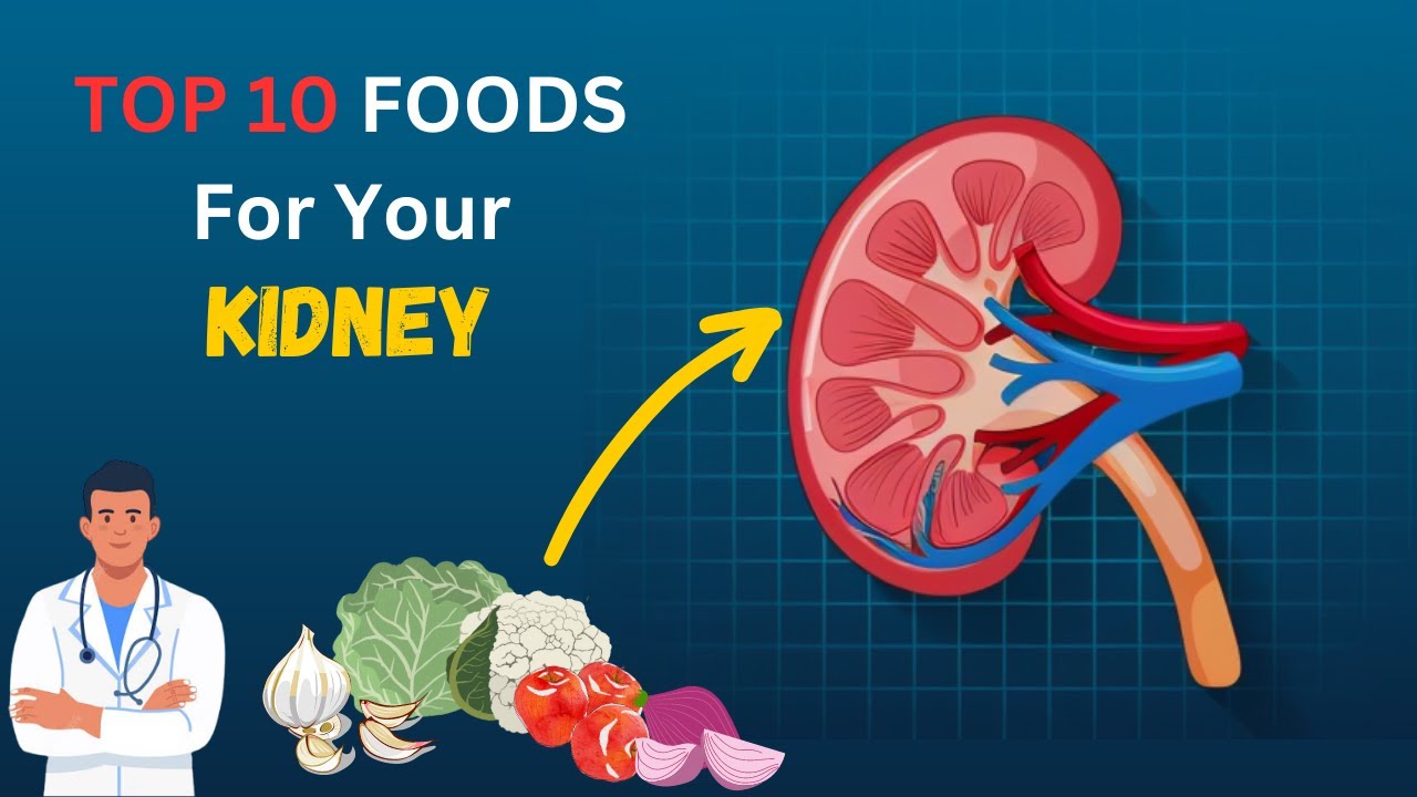 Boost Your Kidney Health with These Top 10 Superfoods - YouTube