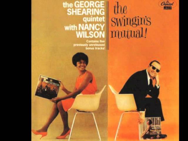 George Shearing Quintet Feat. Nancy Wilson - All Night Long