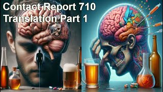 Contact Report 710 Translation Part 1 Contact Report 710 Translation Part 1