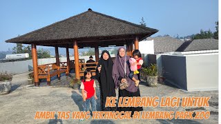 Ke Lembang lagi untuk ambil tas yang tertinggal di Lembang Park & Zoo