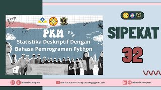 SIPEKAT 32 - STATISTIKA DESKRIPTIF DENGAN BAHASA PEMROGRAMAN PYTHON