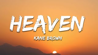 Kane Brown - Heaven (Lyrics)