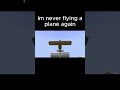 Im never flying a plane again #shorts