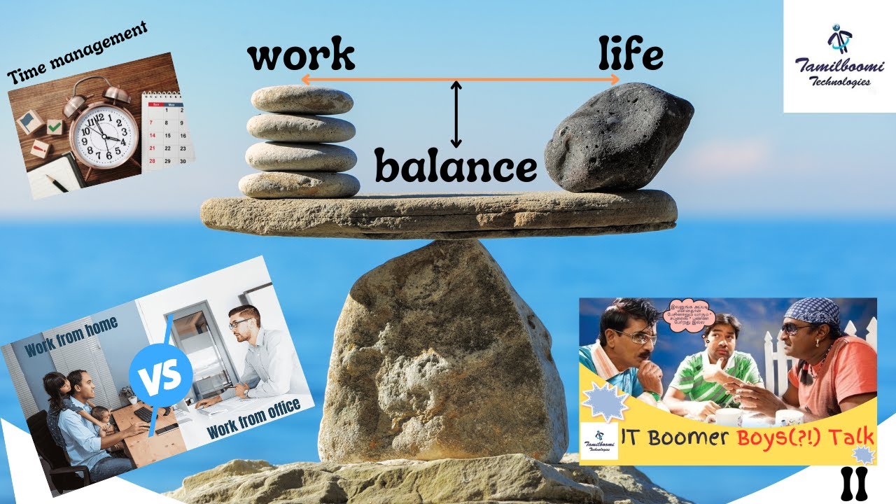 Work-Life Balance | Time Management | WFH Vs WFO | IT Boomer Boys Talk ...