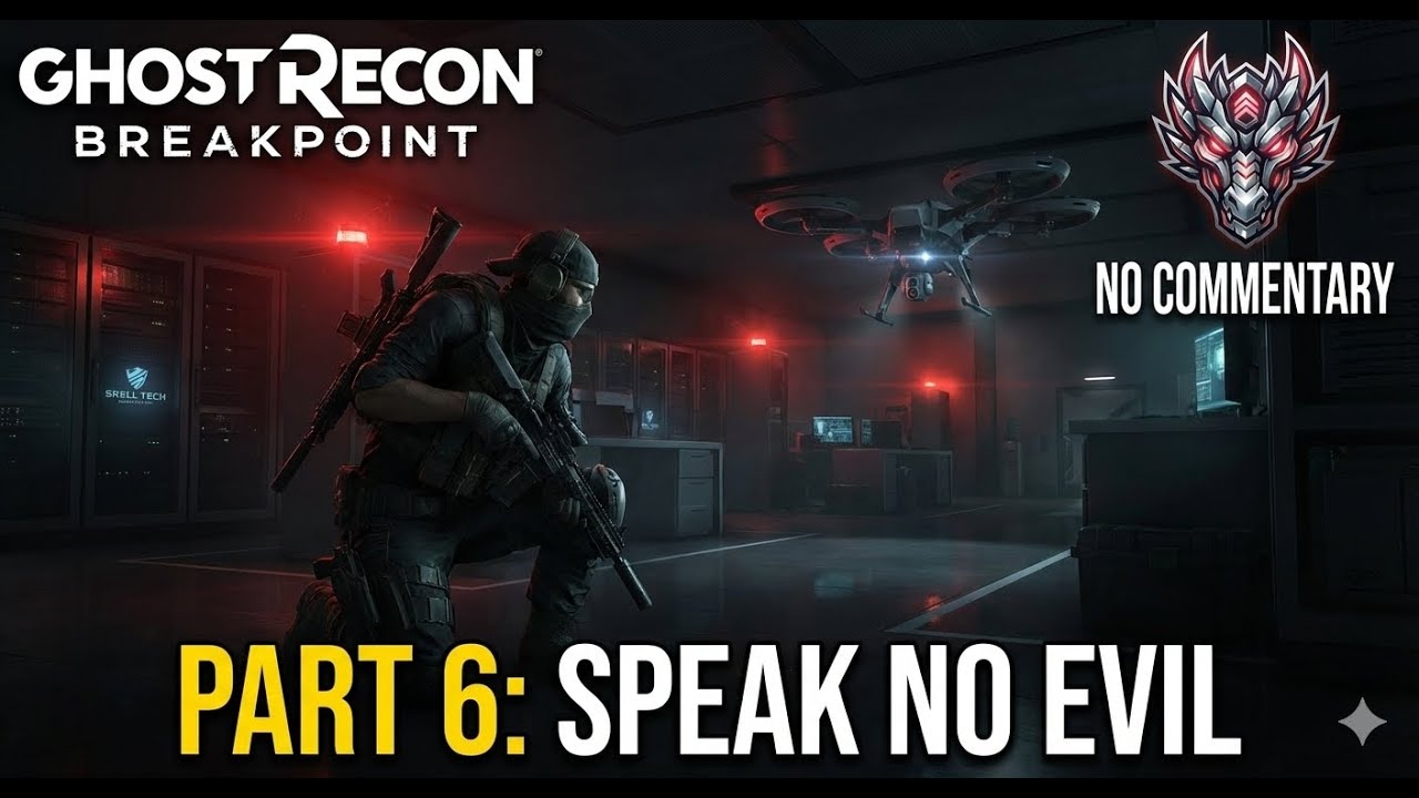Ghost Recon Breakpoint | Part 6: SPEAK NO EVIL - Searching for Paula Madera