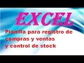 Control de Stock, Compras y ventas en Excell - Video 1