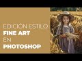 Edición en Estilo Fine Art en Photoshop
