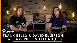 Anthrax & Megadeth Bassists Frank Bello & David Ellefson Chat Bass Riffs & Technique | Reverb