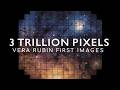 First REAL Images from 3.2 Trillion Pixel Camera Vera C Rubin Telescope