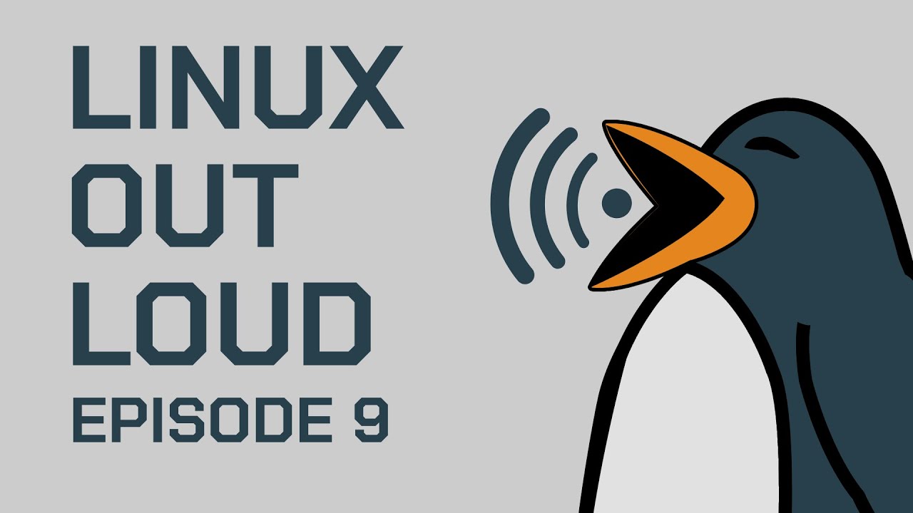 Open Source Crazy Sauce | Linux Out Loud 09 - YouTube