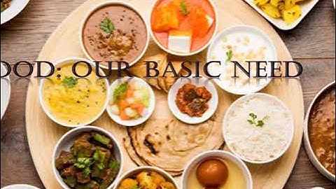 Food: Our Basic Need Class 4 Science CBSE Chapter 1