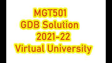 MGT501 GDB 1 Solution Spring 2022
