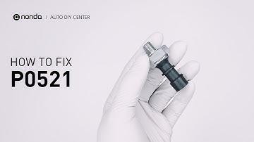 How to Fix P0521 Engine Code in 4 Minutes [2 DIY Methods / Only $6.87]