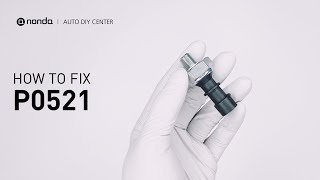 How to Fix P0521 Engine Code in 4 Minutes [2 DIY Methods / Only $6.87]