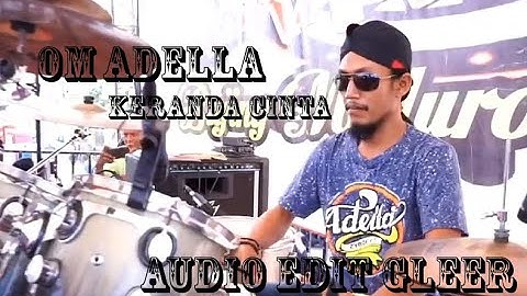 OM ADELLA ~ KERANDA CINTA