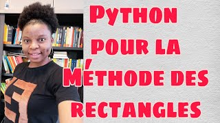 Programme Python pour la Méthode des Rectangles #Ep_4