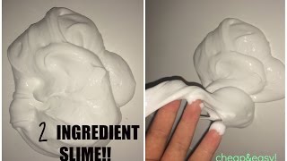 2 INGREDIENT SLIME!! EASY& CHEAP