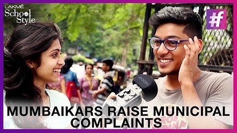 Mumbaikars Raise Their Complaints Against BMC | #fame School Of Style