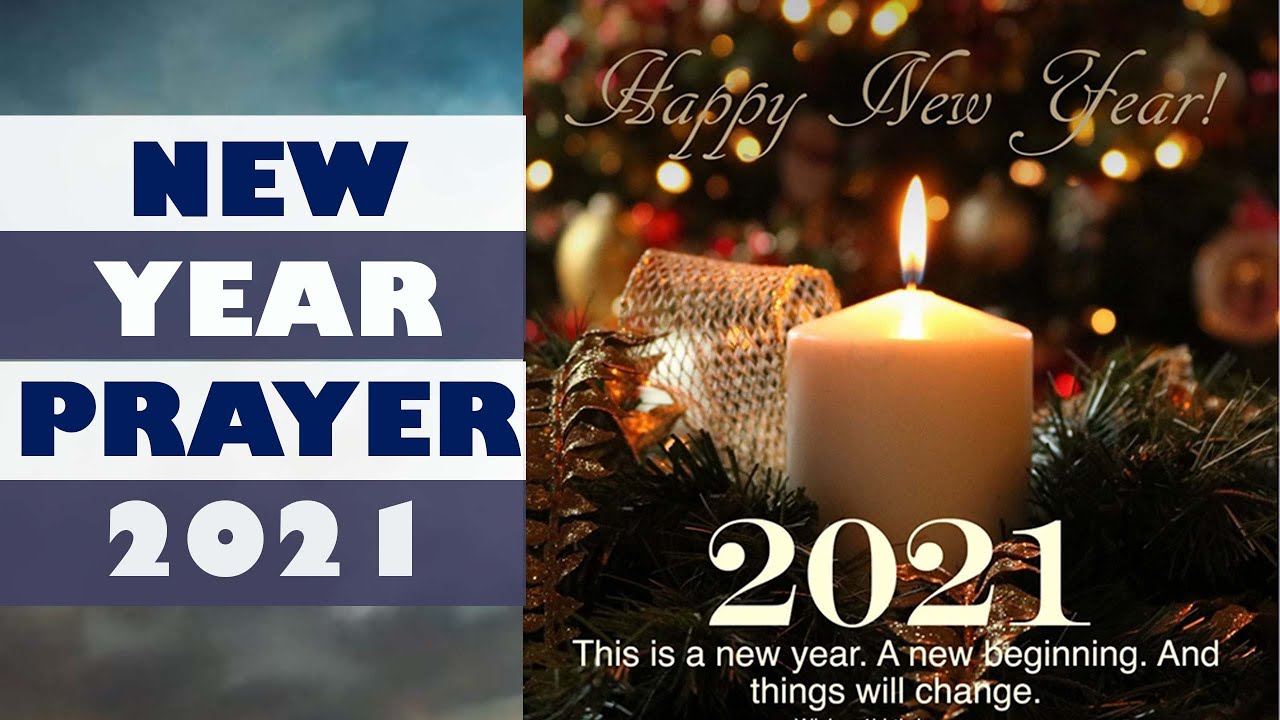 New Year Prayer 2021 Prayer for a New Beginning YouTube