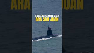Awal Tragedi Tenggelamnya Kapal Selam Ara San Juan..