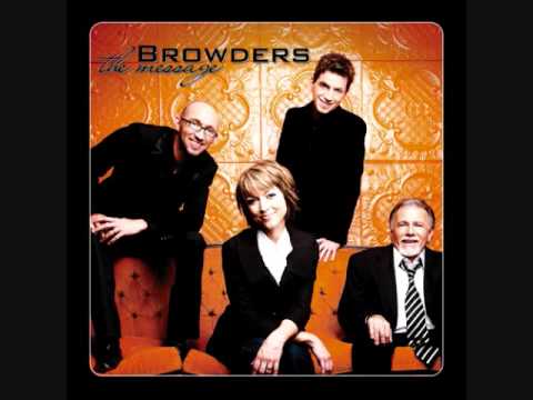 The Browders - Praise you in this Valley