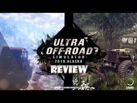 Ultra Off Road Simulator 2019 Alaska Switch Review Youtube