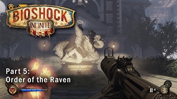 Bioshock Infinite | Blind Playthrough I Part 5 - Order of the Raven