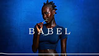 BABEL - My Lips Like Sugar (Afro House)
