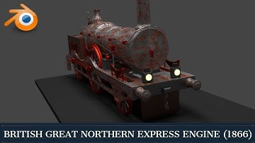 3D Modeling: British Great Northen Express Engine (1866) - Full Video (Timelapse)