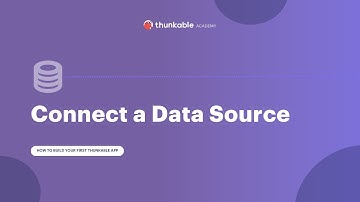 How to Connect a Thunkable App to a Data Source (3 of 4)