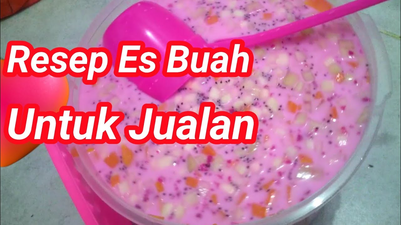 Cara membuat es campur sederhana untuk jualan