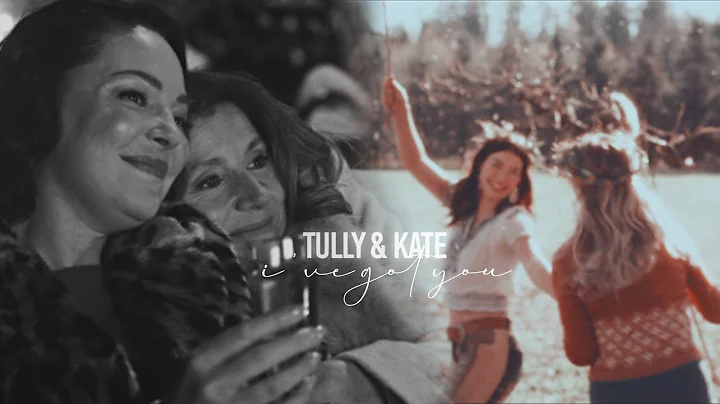 tully & kate  i've got you ( )