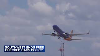 Southwest airlines ending free checked bags policy