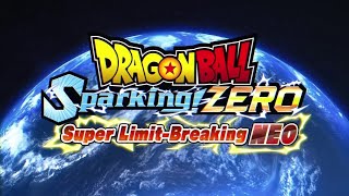 Dragon Ball: Sparking! Zero - Super Limit-Breaking NEO DLC | Tráiler de Anunció