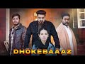 Dhokebaaz  jhoota pyar  ateeb shah