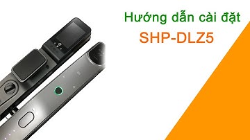 Cài Đặt Khóa Cửa Zigbee Thông Minh Cao Cấp Điều Khiển Qua App Tuya SHP-DLZ5