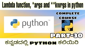 [Kannada]- Lambda function, *args and *kwargs in python || python complete curse in kannada