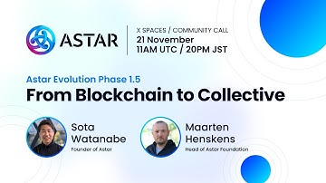 Astar 1.5: From Blockchain to Collective