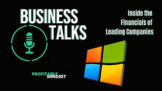 Business Talks | Microsoft ($MSFT): Unstoppable Growth or Hidden Risks?