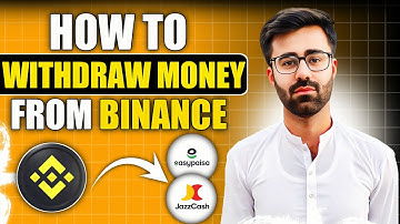 How To Withdraw Money from Binance to EasyPaisa & JazzCash