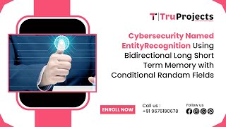 Cybersecurity Named Entity Recognition Using Bidirectional Long Short Term Memory with Conditional R