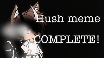 HUSH MEP (COMEPLETE)(Read desc)
