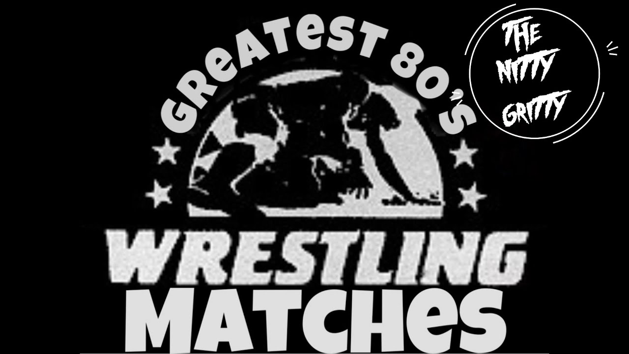 Greatest Wrestling Matches of the 80's YouTube