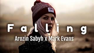 Arozin Sabyh x M4RK - Falling V2