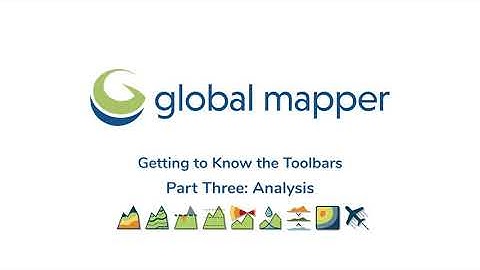 Getting to Know the Global Mapper Toolbars: Analysis